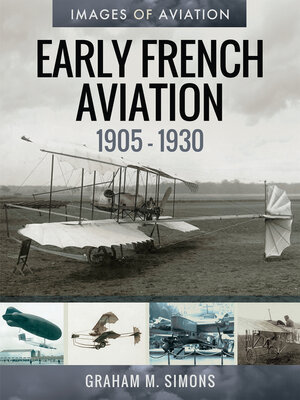 cover image of Early French Aviation, 1905–1930